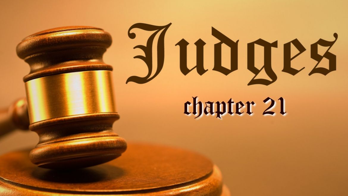 Judges 21 Friday Night Bible Study 9/8/17