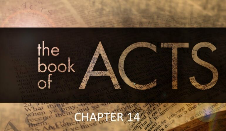 Acts 14  1-28 Sunday Teaching (8-11-24) Pastor Greg Tyra