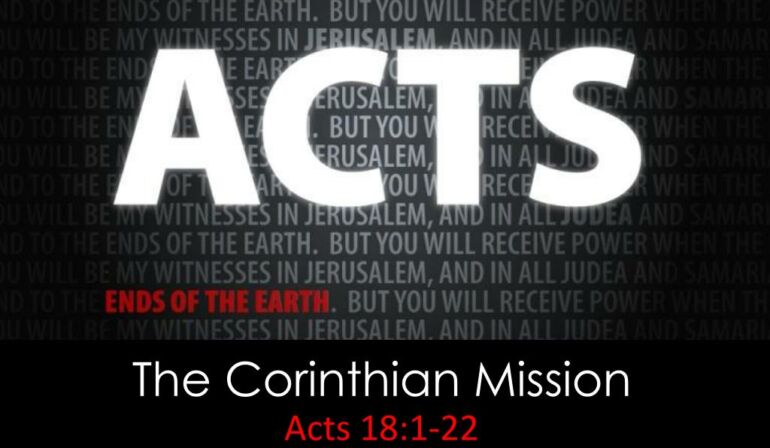 Acts 18:1-22 Sunday Teaching (10-6-24) Pastor Greg Tyra