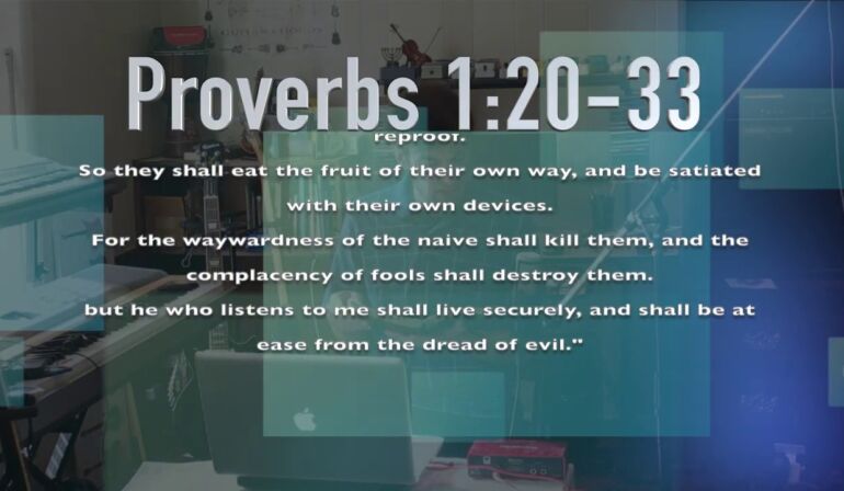 Proverbs 1:20-33 Bible Study (2-7-25) Pastor Greg Tyra