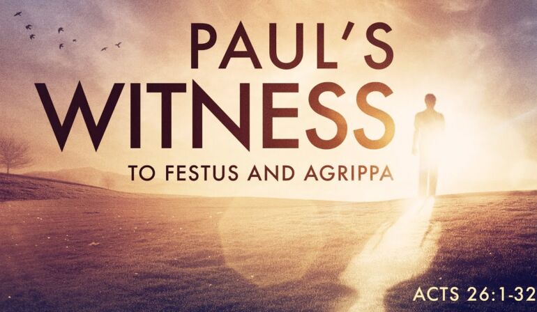 Acts  26:1-32 Sunday Teaching (2-2-25) Pastor Greg Tyra